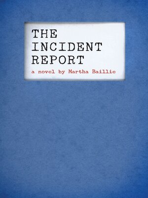 cover image of The Incident Report